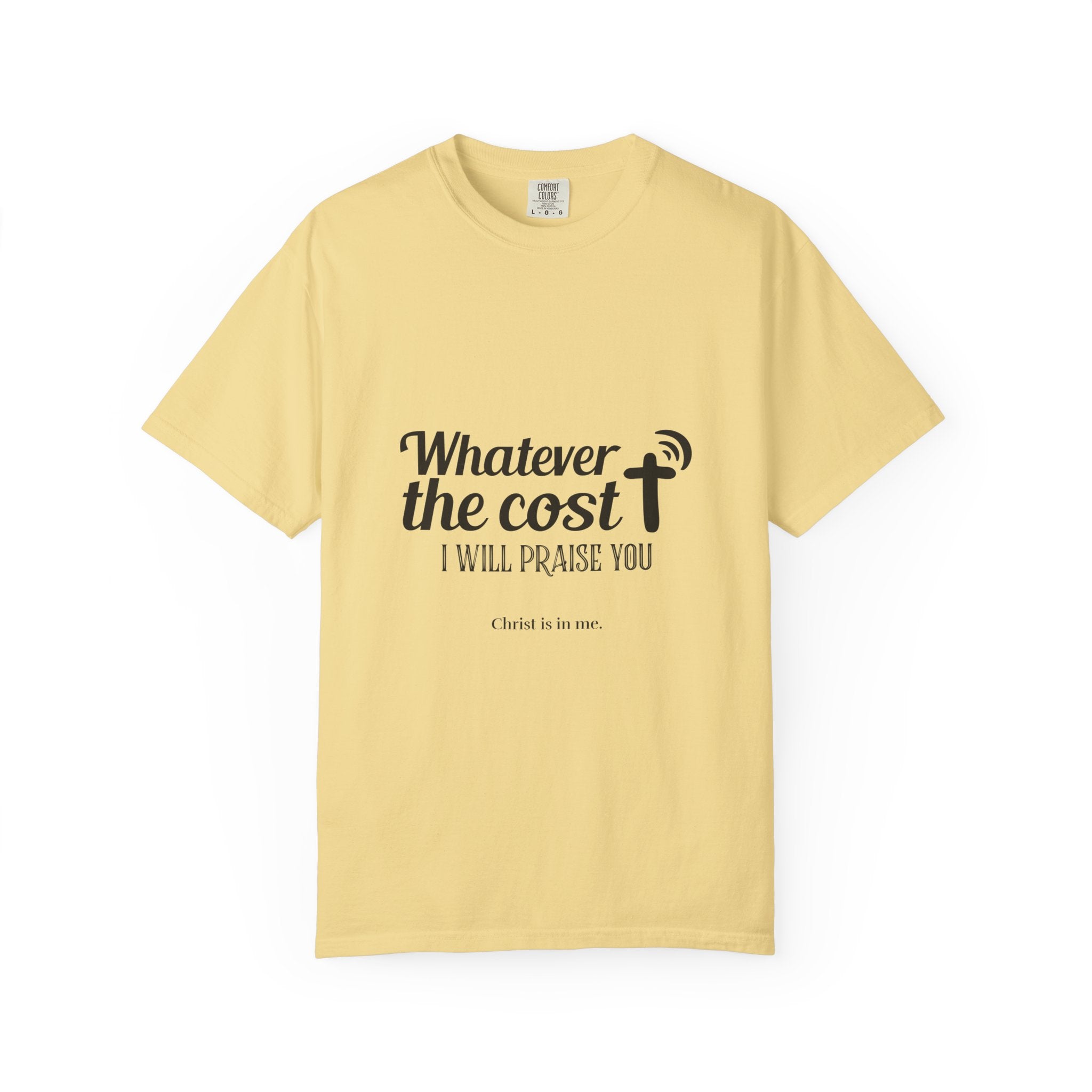 Whatever the Cost Praise Tee