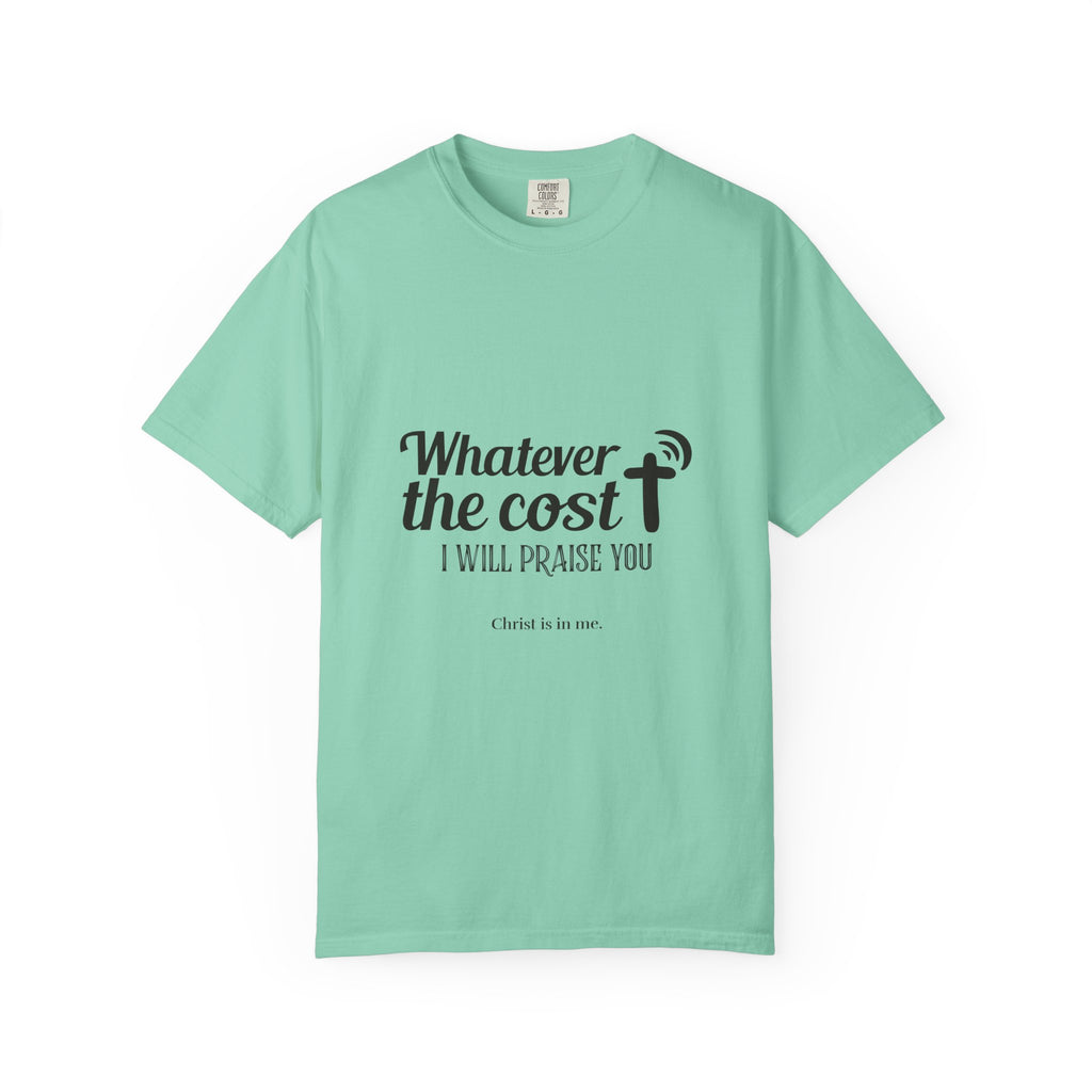 Whatever the Cost Praise Tee