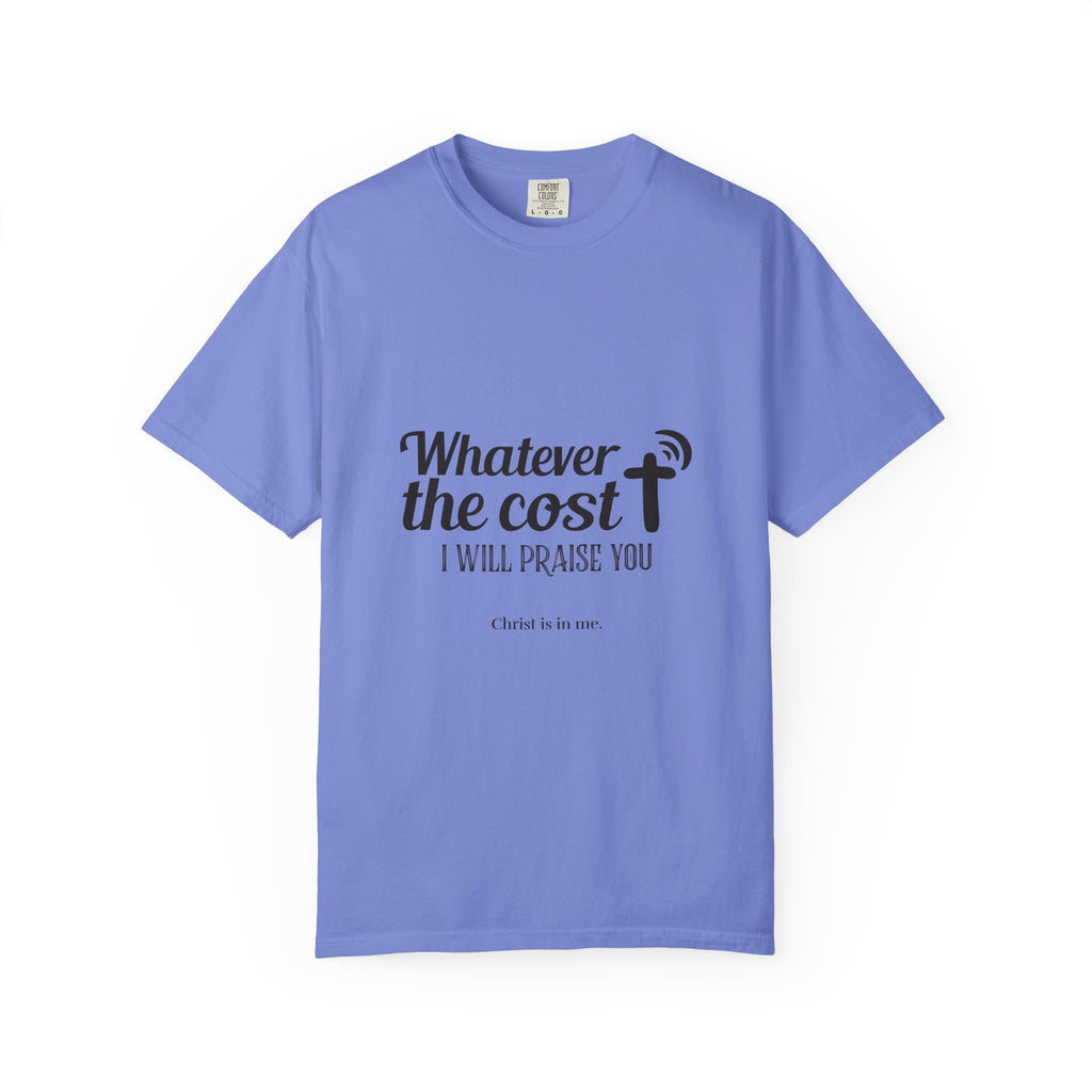 Whatever the Cost Praise Tee