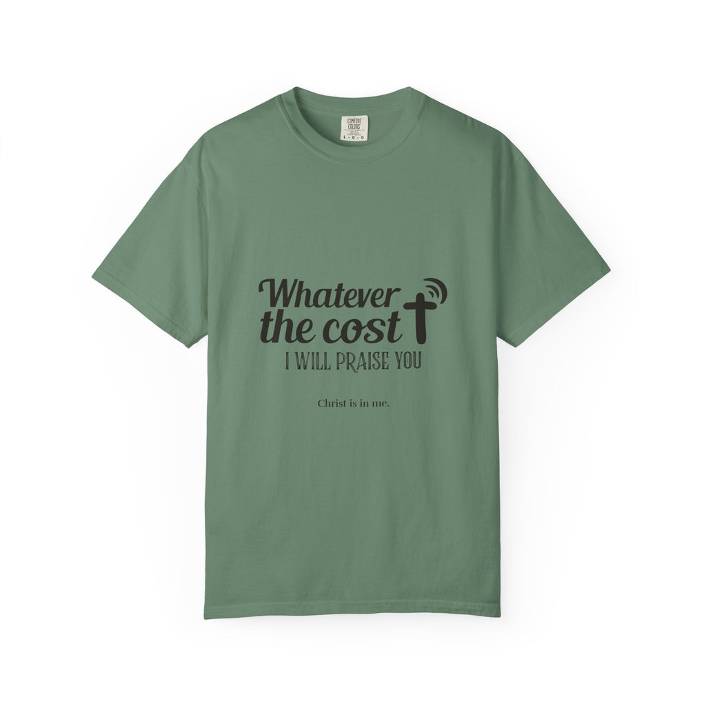Whatever the Cost Praise Tee