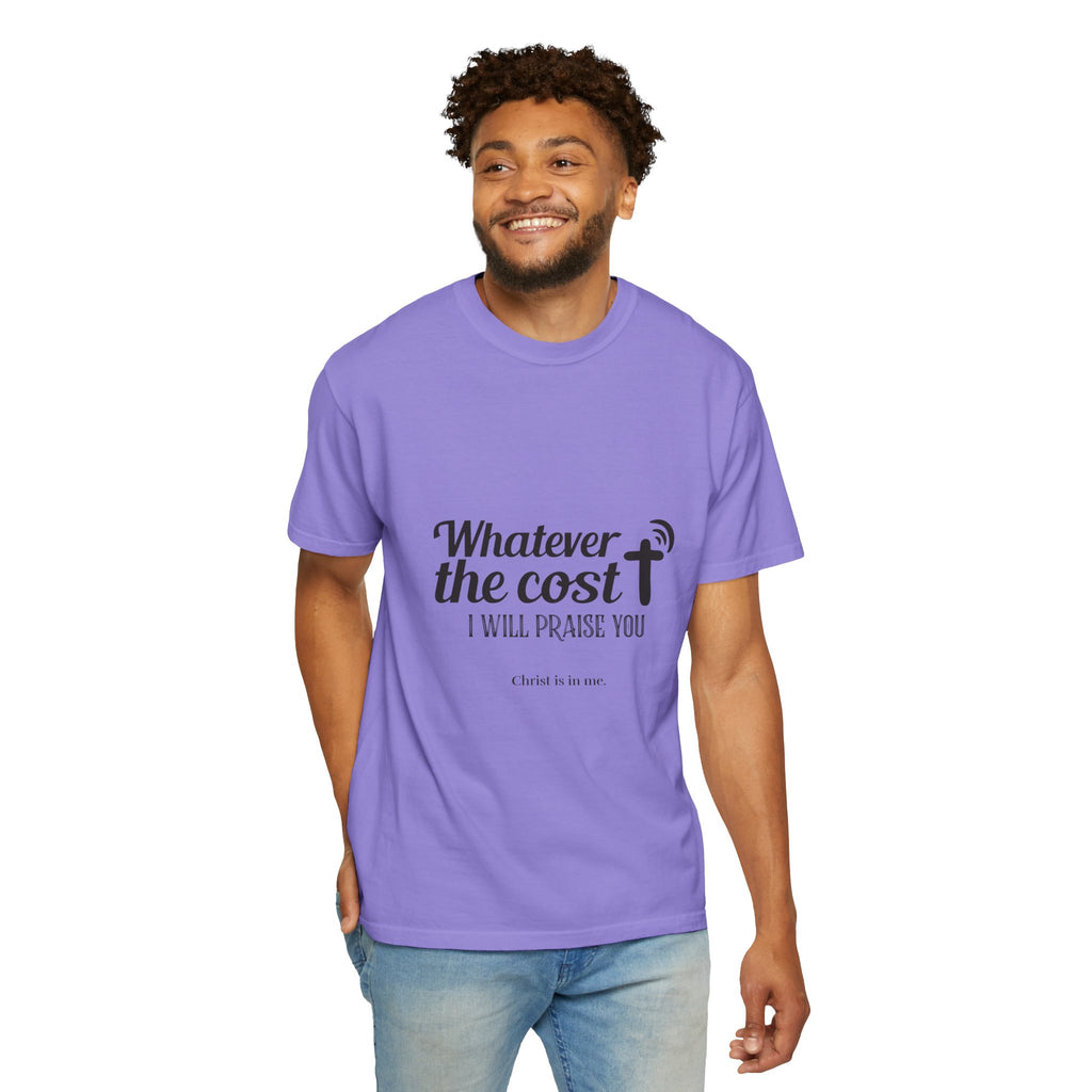 Whatever the Cost Praise Tee