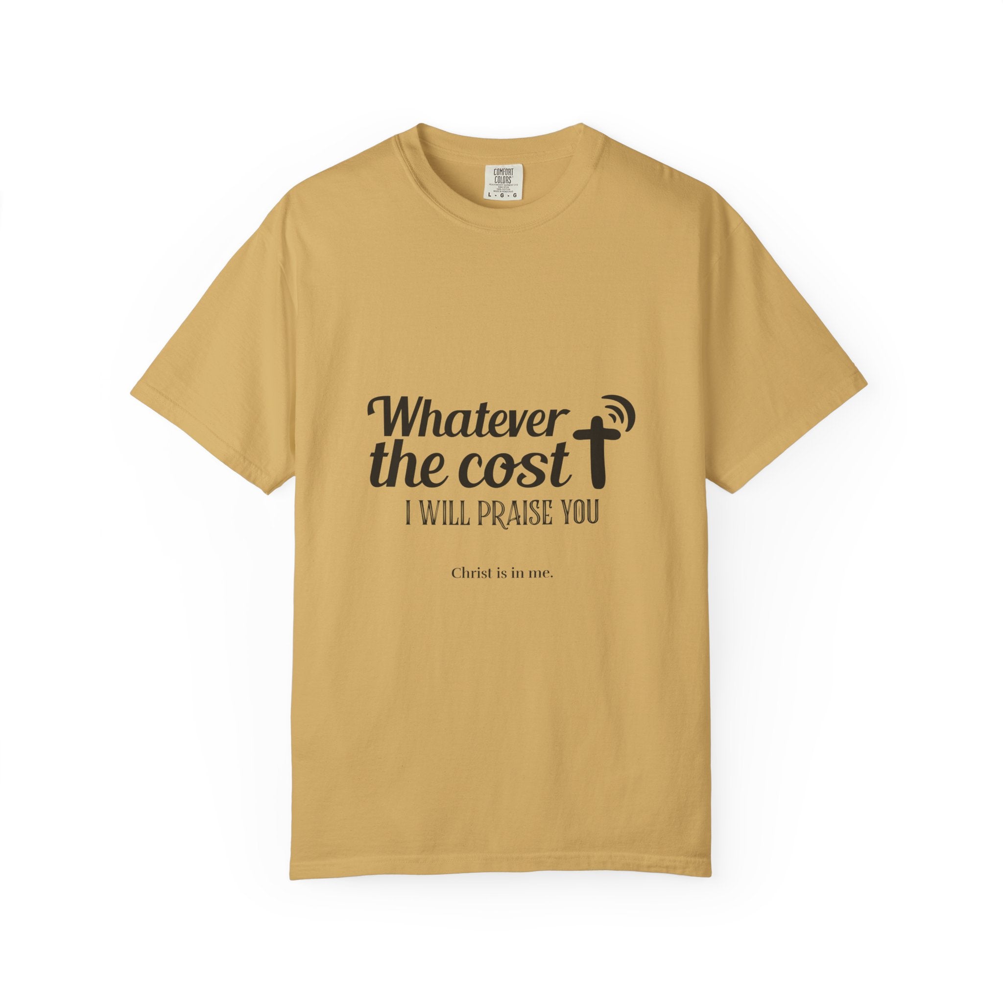 Whatever the Cost Praise Tee